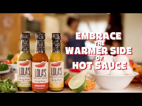 Embrace the Warmer Side of Hot Sauce for Lola’s