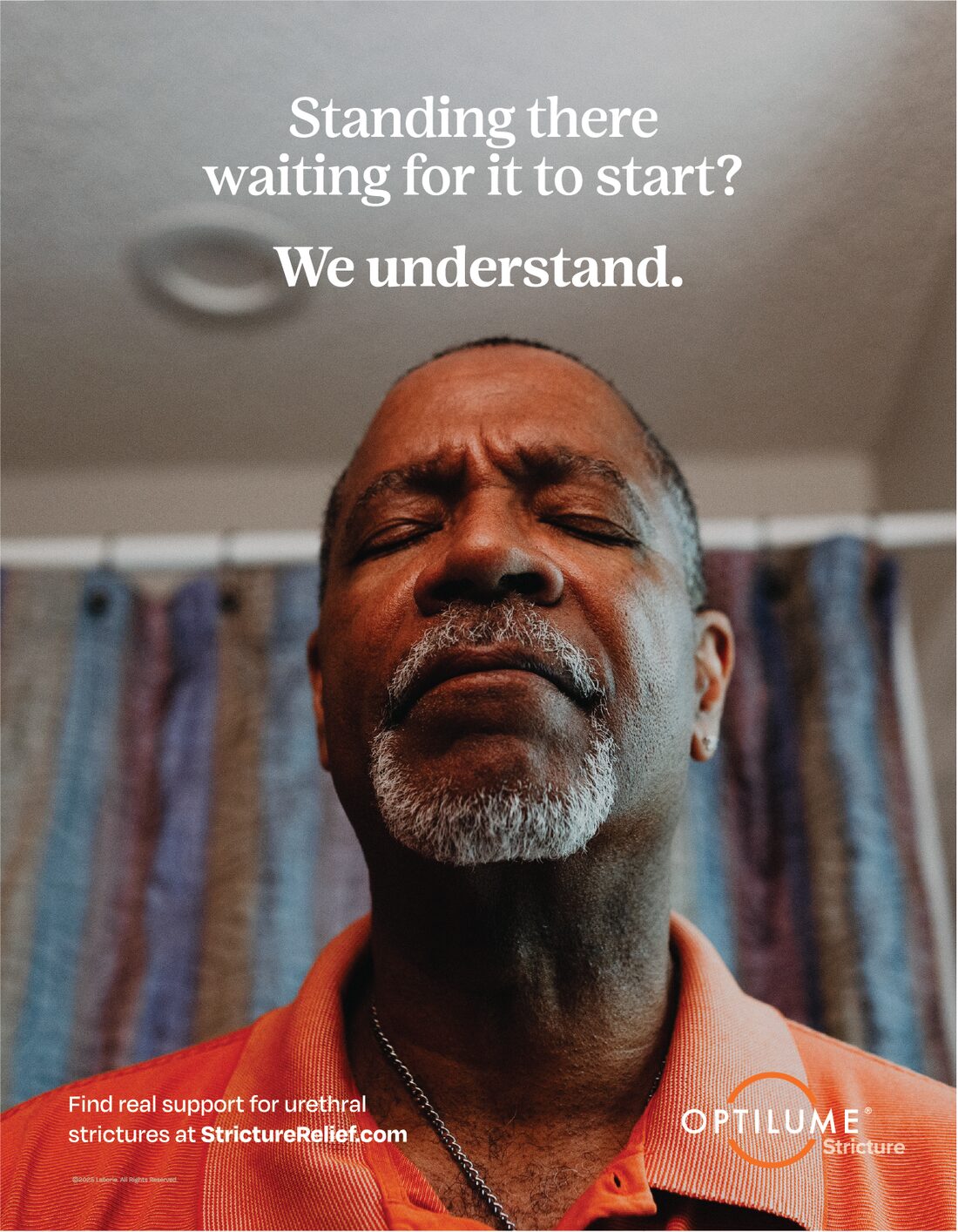 Optilume Stricture bathroom poster: a man with eyes closed, headline reads 'Standing there waiting for it to start? We understand. Find real support for urethral strictures at StrictureRelief.com.'